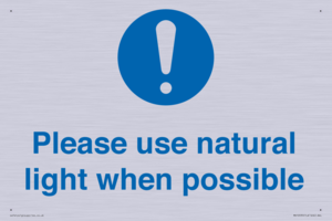 Please use natural light when possible